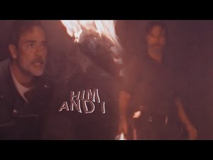 rick & negan | him and i [+8x12]