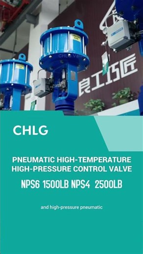 NPS6 1500LB NPS4 2500LB PNEUMATIC HIGH-TEMPERATURE HIGH-PRESSURE CONTROL VALVE-CHLG