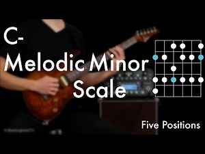 C Melodic Minor Scale - Five Positions