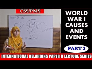 WORLD WAR I PART 2 | CAUSES AND EVENTS | LEARN TO LEAD WITH AYESHA