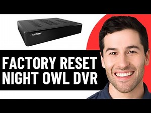 HOW TO FACTORY RESET NIGHT OWL DVR 2026! (FULL GUIDE)