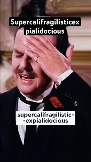 The Longest Magical Word in English 👍🏻What Does “Supercalifragilisticexpialidocious” Mean?
