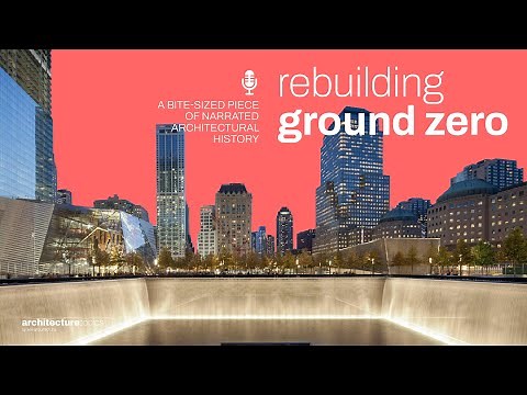 Rebuilding Ground Zero – A Skyline shaped by Politics, Power, and Memory