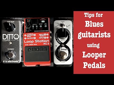How to use Looper pedals for practicing Blues - Guitar Lesson