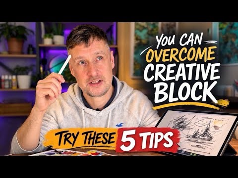 You Can Overcome Creative Block — Try These 5 Things