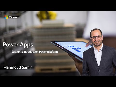 1- Power Apps series: Session 1 - Power platform (Arabic)