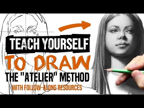 Teach Yourself to Draw - the "Atelier" Method - How to Practice to make Realistic Drawings