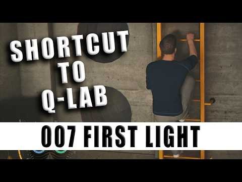 Take Shortcut to Q Lab in 007 First Light Stop Damien Take Shortcut to Q Lab