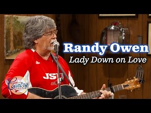 Randy Owen sings "Lady Down on Love"
