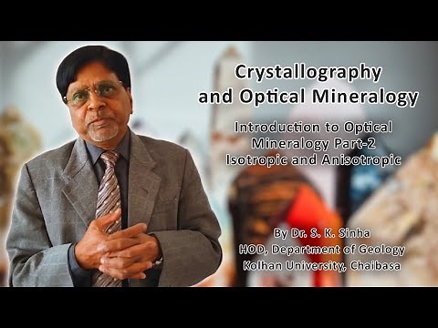 Introduction to Optical Mineralogy Part-2 | Double Refraction | Isotropic & Anisotropic