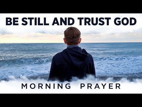 Start Your Day With Jesus | A Blessed Morning Prayer To Encourage You