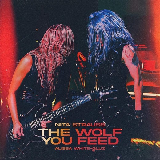 Nita Strauss - The Wolf You Feed Lyrics