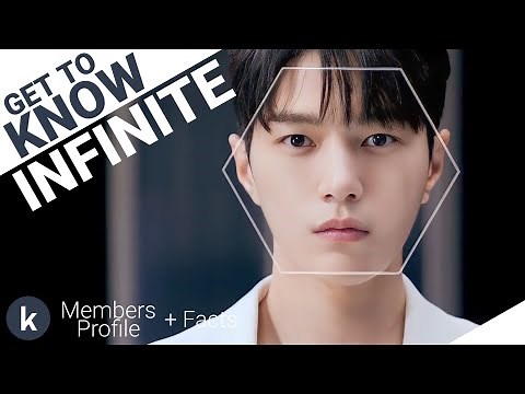 INFINITE (인피니트) Members Profile + Facts (Birth Names, Positions etc...) [Get To Know K-Pop]