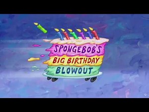 "SpongeBob's Big Birthday Blowout" Title Card
