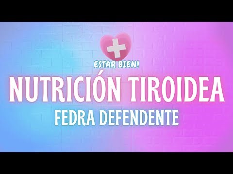 Be Well! Thyroid. Thyroid nutrition with Fedra Defendente.