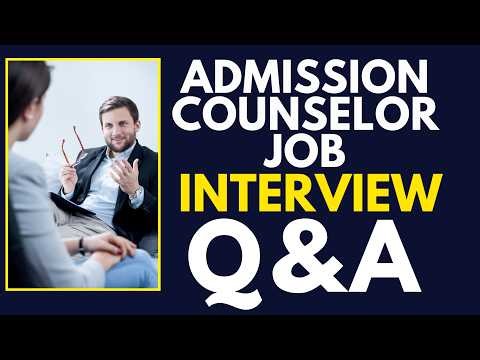 Top 25 Admission Counselor Job Interview Questions and Answers for 2026