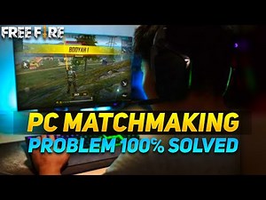 How To Fix Matchmaking Problem In Free Fire (Pc Player) | Matchmaking Problem - Matchmaking Solution
