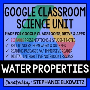 Water Properties Google Classroom Lesson Bundle