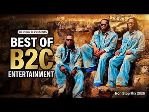 Best of B2C Entertainment 2026 | 2026 Nonstop Ugandan Hits Mix | Gutujja,WANTAMA,Gutamiiza,PARTY