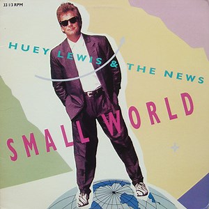 Huey Lewis & The News - Small World
