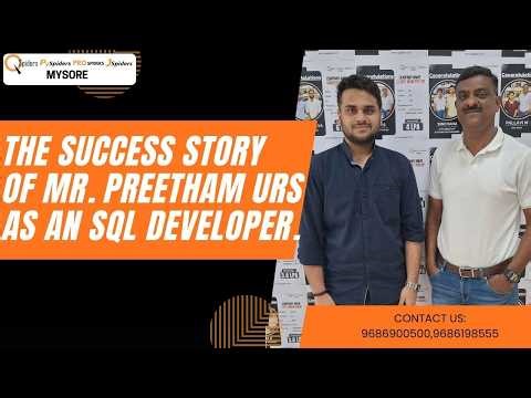 The Success Story of Mr. Preetham Urs as an SQL Developer.