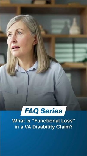 VA Claims: What Is Functional Loss?