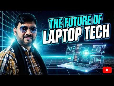 The Future of Laptop Technology | What’s Coming Next? 🚀