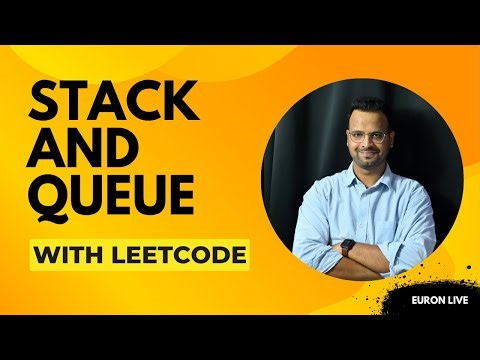 Dsa with python | Stack and Queue | Euron live
