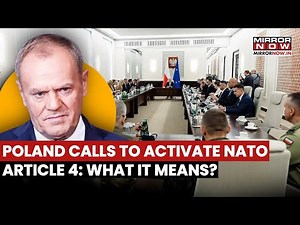 Poland Calls To Activate NATO Article 4 After Russian Drone Intrusion, What Does It Mean? Watch