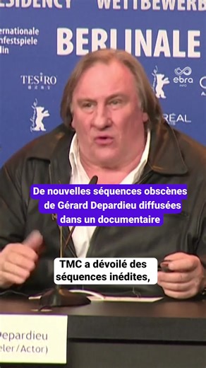 De nouvelles séquences obscènes  de Gérard Depardieu diffusé es dans un documentaire