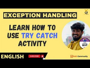 UiPath | Exception Handling: Learn How to Use Try Catch Activity | English | Yellowgreys
