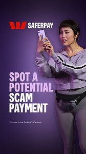 SaferPay monitors potential high-risk payments in real time. If something looks unusual, we'll ask you a few quick questions to check. Another layer of scam and fraud defence from Westpac. | Westpac