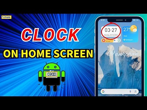 How to Add Clock on Home Screen Android