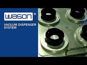 Vacuum Dispenser - Wason Technology