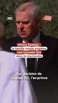 Epstein affair: the British royal family once again in turmoil