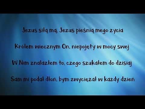 Jezus siłą mą