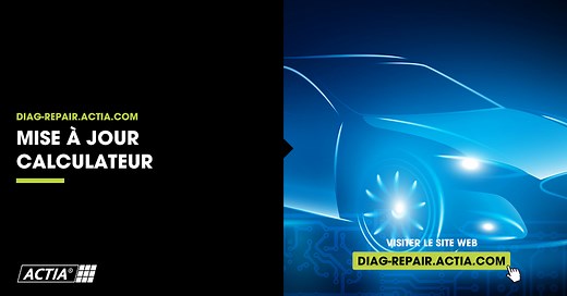 Mise à jour calculateur - ACTIA Diag & Repair