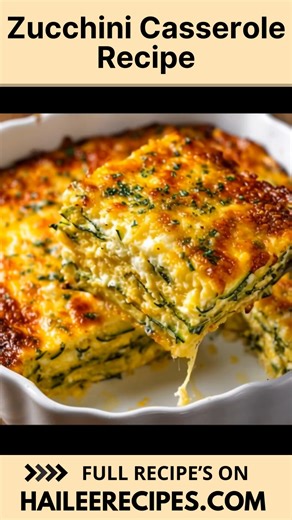 Zucchini Casserole Recipe Zucchini Casserole Recipe Ingredients: 2 to 4 medium zucchini Details 👇 | Hailee Recipes