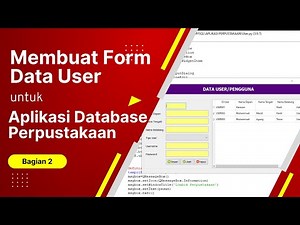 Membangun Aplikasi Database Perpustakaan Menggunakan Python GUI & MySQL | Membuat Form Data User #2