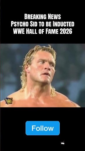 Breaking News-Psycho Sid to be Inducted into WWE Hall of Fame