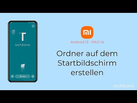 Ordner auf dem Startbildschirm erstellen - Xiaomi [Android 13 - MIUI 14]