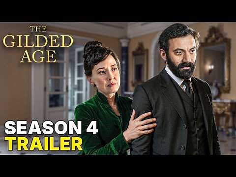 Gilded Age Season 4 Trailer & First Look