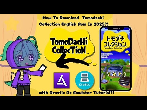 How to Download Tomodachi Collection English Translation Rom in 2025 on Mobile(Android/ios)?!