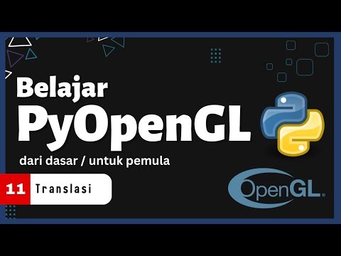 Belajar PyOpenGL dengan Python - 11 - Membuat Translasi