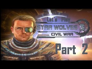 Let's Play Star Wolves 3 Part 2 (Preowned Ship)