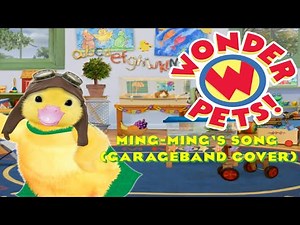 Wonder Pets: Ming-Ming's Song (GarageBand Cover)