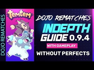 DOJO REMATCH GUIDE UPDATED with Gameplay InDepth! TEMTEM 1.0