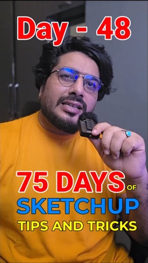 7.4K views · 595 reactions |  Day 48 – 75 Days of SketchUp Tips &...