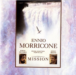 Ennio Morricone - The Mission (Original Soundtrack From The Film)