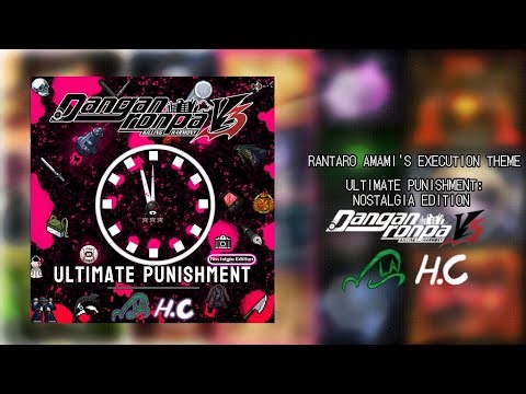 Rantaro Amami's Execution Theme: Ultimate Punishment [Nostalgia Edition]